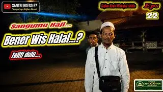 Kajian Kitab Nashoihud dinniyah bag.22 bersama Ustadz SAMSUDIN