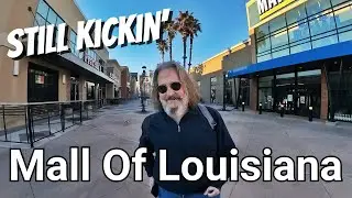 Is the Mall of Louisiana Dead? 2024 Courtyard Walkthrough & Update