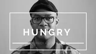 HUNGRY(Official Lyric Video) by Jeffrey Allen Scott