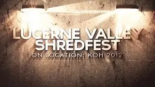 Pro Armor Lucerne Valley Shredfest - ON LOCATION KOH 2012