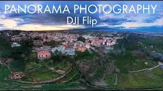 DJI Flip Panorama Photography Tutorial