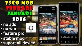 Latest VSCO Mod January 2026 || Supports All Devices