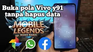 BUKA POLA VIVO Y91 TANPA HAPUS DATA GAME & WA