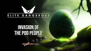 Elite Dangerous - Galnet - Invasion of the Pod People
