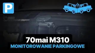Kamera samochodowa 70mai M310 - monitorowanie parkingowe