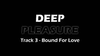 Nour Marrach - Bound For Love (Deep Pleasure - OST)