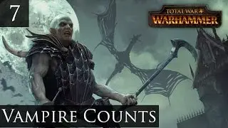 Total War Warhammer Vampire Counts Campaign Part 7