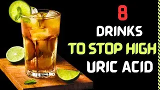 8 Drinks To Stop High Uric Acid
