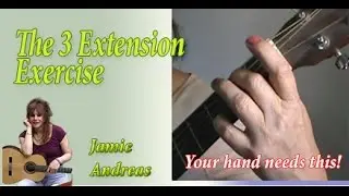 The 3 Extension Ex. - Essential Left Hand Training on Guitar