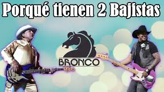 El Grupo Bronco tiene 2 bajistas... ¿a poco se puede hacer eso?
