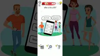 Who is his wife? Brain teaser and riddles #walkthrough #gameplay #shorts