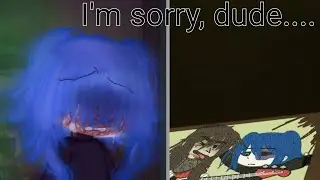 || i'm sorry, dude... || SALLY FACE ||