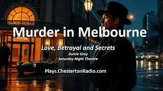 Murder in Melbourne | BBC Saturday Night Theatre Classic Mystery Drama