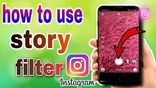 How To Use Instagram Filters|| How to use Insta filter in Stories||