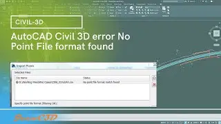 AutoCAD Civil 3D error No Point File format found
