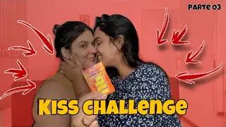 KISS CHALLENGE COM MINHA NAMORADA (part:3)