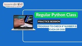 Practice Session from Our Regular Python Class | How to Check Even or Odd | Student Practice Demo