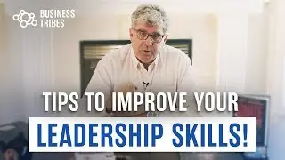 Tips to Improve Leadership Skills