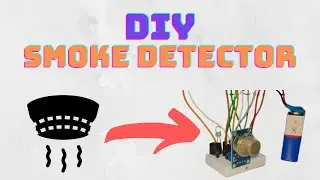 DIY Smoke Detector Without Arduino