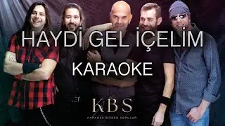 Yüksek Sadakat - Haydi Gel İçelim | (Kaliteli Karaoke)