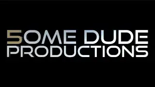 Some Dude Productions | 