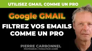 FILTREZ VOS EMAILS GMAIL COMME UN PRO
