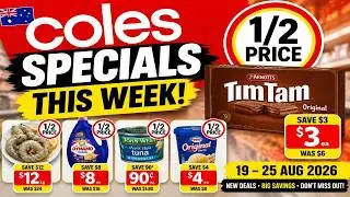 🇦🇺 COLES SPECIALS THIS WEEK 🔥 Half Price Deals | Coles Catalogue 19–25 August 2026