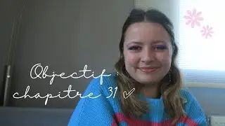 Vlog d'écriture n°2 | Je finis le tome 1 de mon livre (pour de vrai cette fois) | Mai 2023