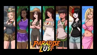 Paradise Lust - SFW Playthrough 0.22.0 Part 1
