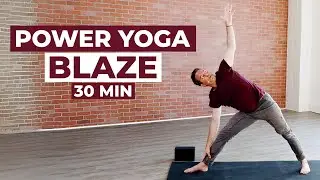 30 Min Power Yoga 'Blaze #1' l Energize Your Day Flow