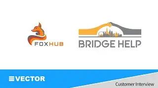 FoxHub Customer Interview  - Bridge Help #2