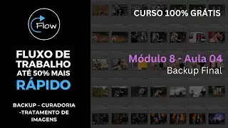 Como fazer o Backup Final das suas fotos / Módulo 08 Aula 04
