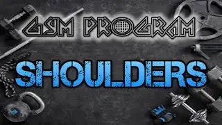 GYM PROGRAM : Shoulders