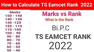 How to calculate TS Eamcet 2022 Rank |TS Eamcet 2022 Marks vs Rank| Bipc Eamcet 2022 Rank calculator
