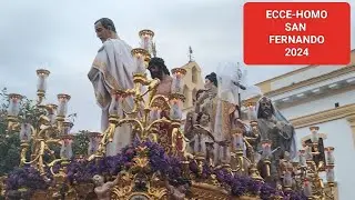 Ecce-Homo San Fernando Salida 2024 Misterio