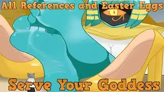 Serve Your Goddess - All reference and Easter eggs