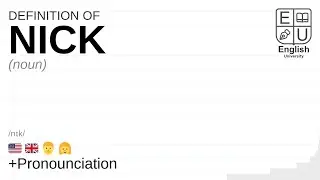 NICK meaning, definition & pronunciation | What is NICK? | How to say NICK