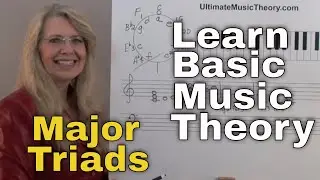 Major Triads - Music Theory: Lesson 7  - UltimateMusicTheory.com