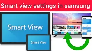 smart view | smart view in samsung | smart view settings in samsung galaxy m325g android phone