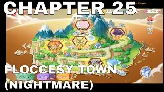 CHAPTER 25 | FLOCCESY TOWN (NIGHTMARE) ► Pocket Incoming