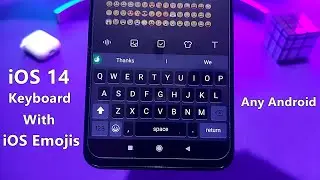 iOS 14 Keyboard in Android With iOS Emojis | Complete Setup