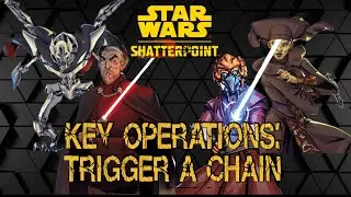 Star Wars Shatterpoint Republic vs Separatists Key Operations Trigger a Chain Reaction S02E30