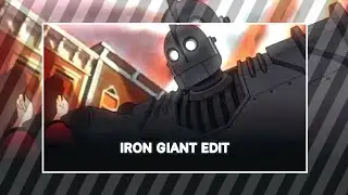 IRON GIANT EDIT X MEMORY REBOOT