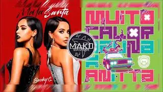 Becky G / Ozuna, Anitta - Muito Santa (Mako Mashup)