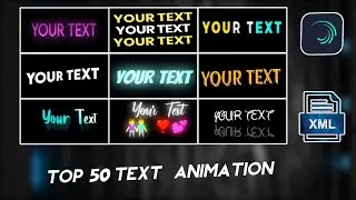 # 02 Top 50+ Text Animation Alight Motion | Alight Motion Text Animation Link | Xml Download Link