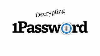 Hacking 1Password | Episode 2 - Decrypting the Protocol