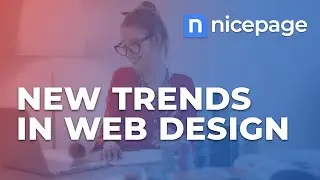Nicepage: New Trends In Web Design