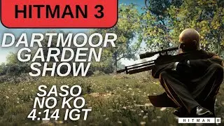 Hitman 3 Dartmoor Garden Show 1-3 SASO