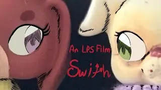 Switch || An LPS Film