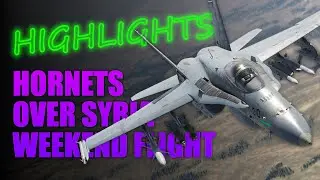 F/A-18 Awesome Multirole Tasks on 4YA Server | DCS World | Syria map | Multiplayer